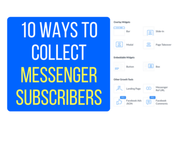 20710 Ways To Collect Messenger Subscribers To Your Chatbot Even If You Have No Audience