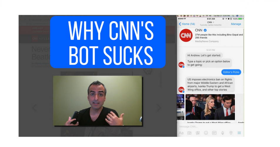 Why CNN’s Facebook Messenger Chatbot Sucks