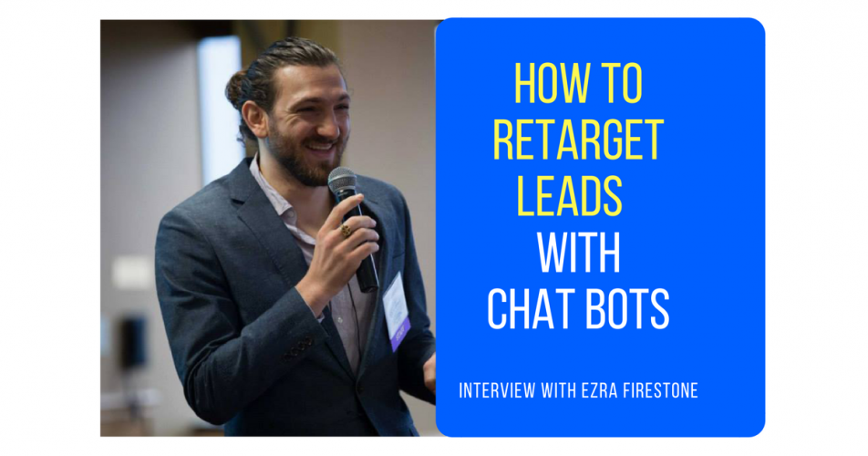 How To Successfully Use Messenger Chatbots To Retarget Leads and Make More Sales (Part 2 or 5)
