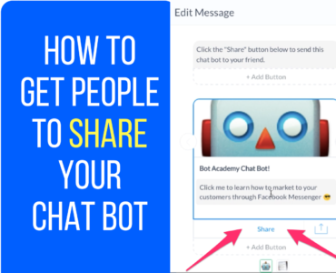 212How To Get People To Share Your Chatbot on Facebook Messenger