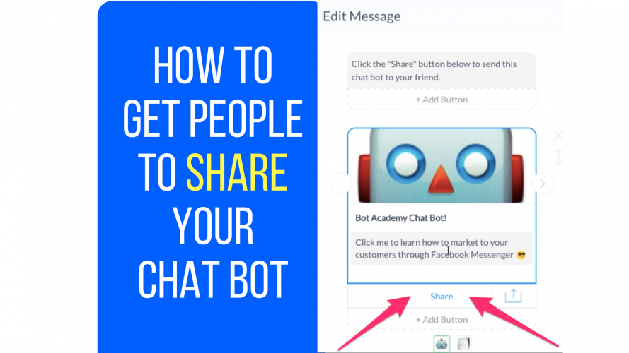 How To Get People To Share Your Chatbot on Facebook Messenger