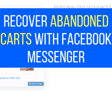 1823Recover Abandoned Carts with Facebook Messenger (ShopMessage)