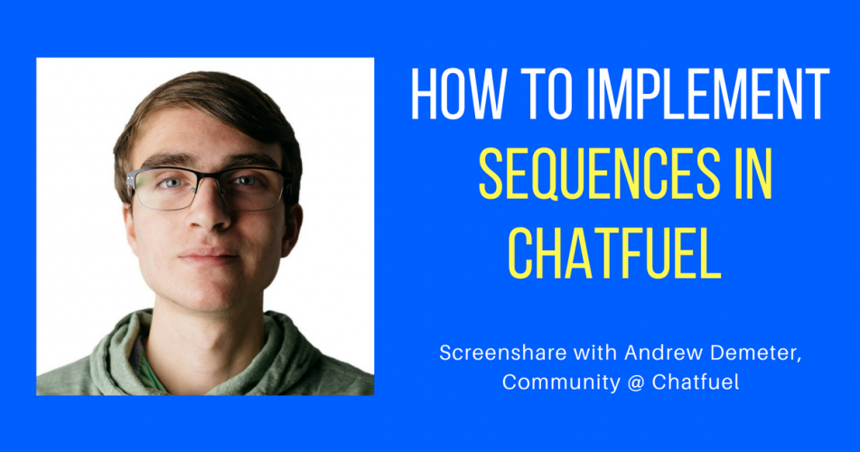 How to Build Sequences on Chatfuel