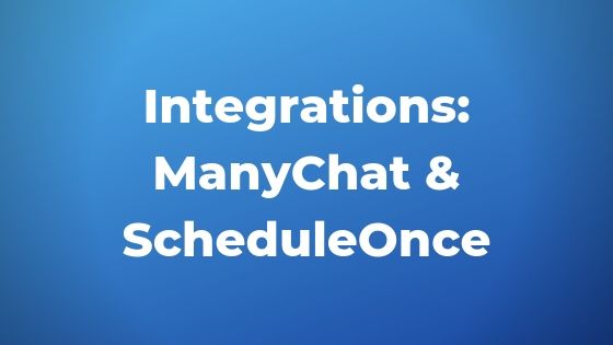 How to Book Lead-Gen Appointments with ManyChat & ScheduleOnce